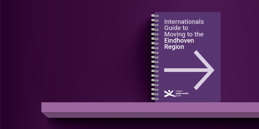 Cover of the Internationals Guide to Moving to the Eindhoven Region
